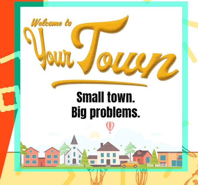 Welcome to Your Town